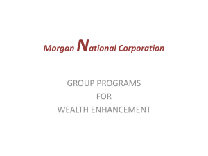 wealth enhancement2013 - Morgan National Corporation