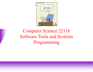 Computer Science 211a Software Tools and Systems Programming