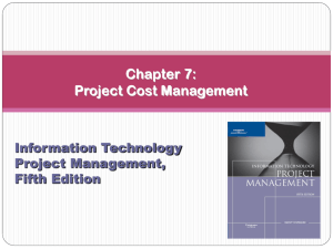 Chapter 7: Project Cost Management