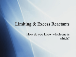 Limiting & Excess Reactants