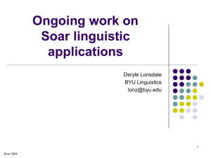 Ongoing Work on Soar Linguistic Applications