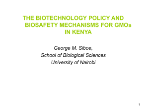 The Biotechnology Policy and Biosafety Mechanisms for