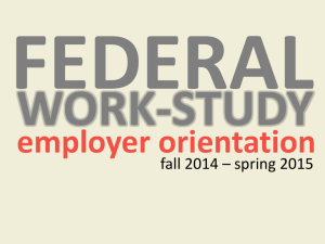 Employer Orientation Presentation - The Office of Student Financial