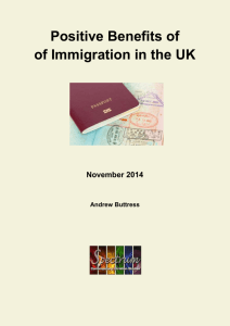 Positive Benefits of of Immigration in the UK November