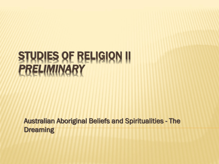 Aboriginal Beliefs And Spiritualities