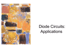 Lecture 6 Diode Circuits' Applications
