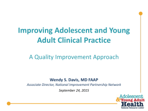Improving Adolescent and Young Adult Clinical Practice: A Quality
