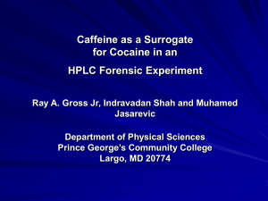 Caffeine as a surrogate for cocaine in an HPLC forensic experiment