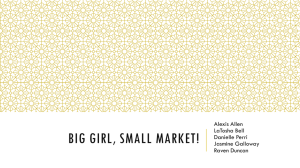 Big Girl, Small Market!