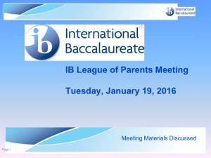 IB Parent Meeting January 2016 Grade 9 and 10 Parents