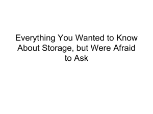 Everything You Wanted to Know About Storage, but Were Afraid