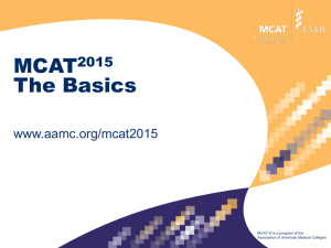 MCAT2015 - the basics for admissions and advisors