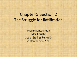 Chapter 5 Section 2 The Struggle for Ratification