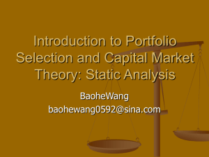 Introduction to Portfolio Selection and Capital Market Theory: Static