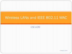 Wireless LANs and IEEE 802.11 medium access control