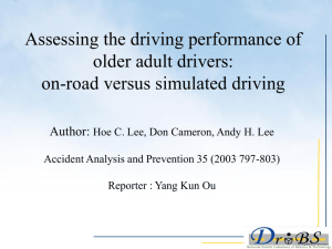 Assessing the driving performance of older adult drivers: on