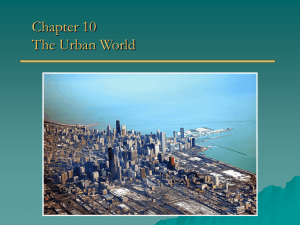 Lecture - Chapter 10 - The Urban World