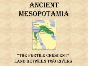 Chapter 3: Mesopotamia & the Fertile Crescent