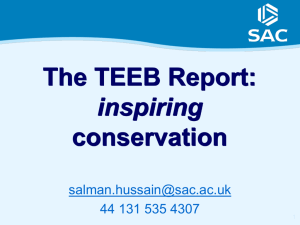 The TEEB Report: inspiring conservation