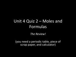 Unit 4 Quiz 2 * Moles and Formulas