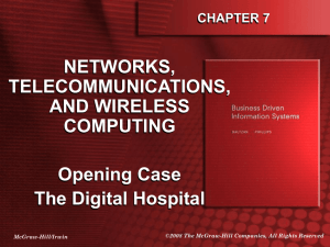 Chapter 7: Networks, Telecommunications, and Wireless Computing