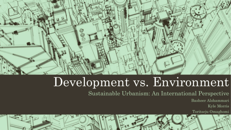 environment vs development case study