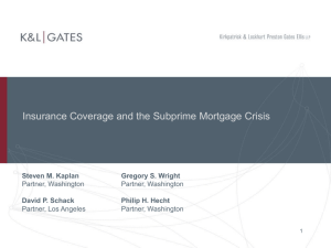 Insurance Coverage and the Subprime Mortgage Crisis