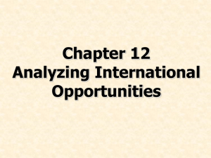 Chapter 12 Analyzing International Opportunities