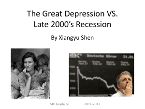 PowerPoint Version - Great Depression VS. Late 2000's Recession