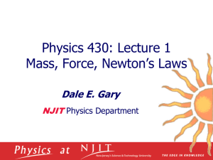 Mass, Force, Newton's Laws - Information Services and Technology