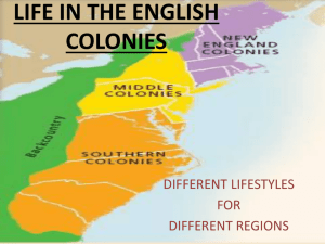 LIFE IN THE ENGLISH COLONIES
