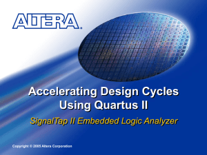 Accelerating Design Cycles with Quartus II