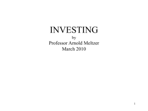 INVESTING by Professor Arnold Meltzer March 2004
