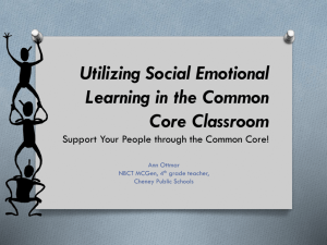 Utilizing Social Emotional Learning in the Common Core