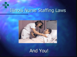 Illinois Nurse Staffing Laws and You (PowerPoint)