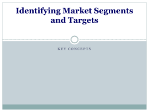 Identifying Marketing Segments and Targets