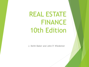 Real Estate Finance, 10e - PowerPoint - Ch 04