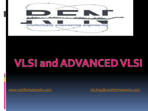 VLSI - Rockfortnetworks