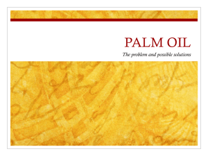 The palm oil presentations - Palm Oil Action Australia