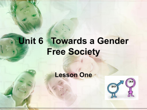Unit 6 Towards a Gender Free Society
