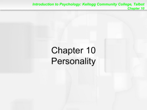 Chapter 10: Personality - Kellogg Community College