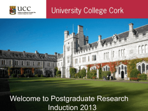 Welcome to Postgraduate Research Induction 2013 by Michelle