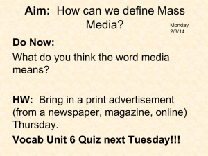 Aim: What is Mass Media? - Sewanhaka Central High School District