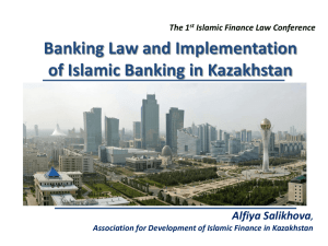 Banking Law and Implementation of Islamic Banking in Kazakhstan