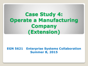 6. Case Study 4: Run a Manufacturing Company