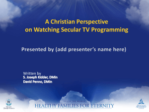 A Christian Perspective on Watching Secular TV Programming