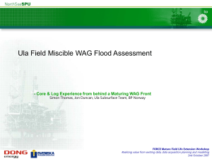Ula Field Miscible WAG Flood Assessment by Simon
