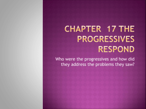 Chapter 17 the Progressives Respond