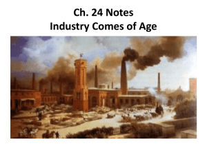 Ch. 24 Notes Industry Comes of Age
