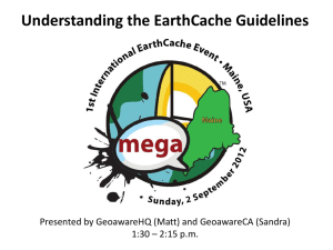 1. EarthCache sites must provide Earth Science lessons.